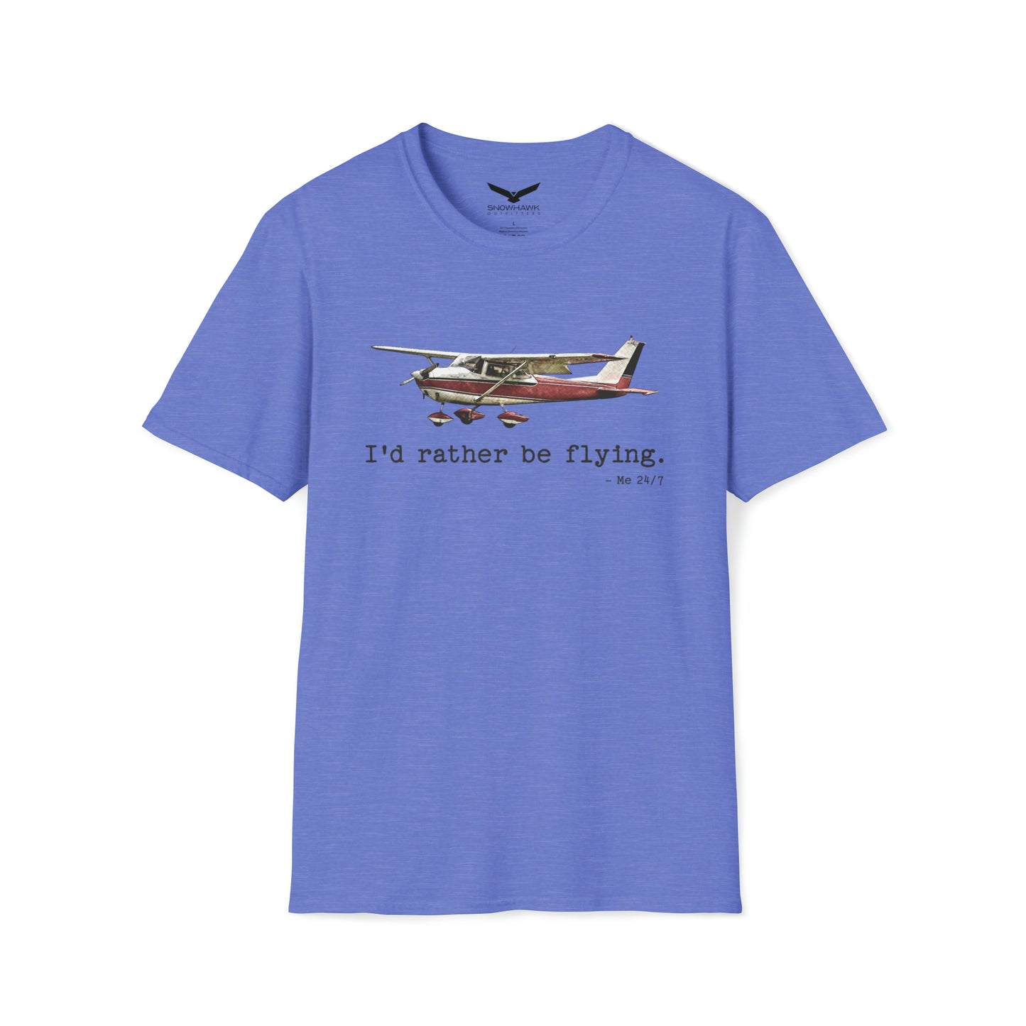 I'd Rather Be Flying 24/7 Unisex Softstyle T-Shirt