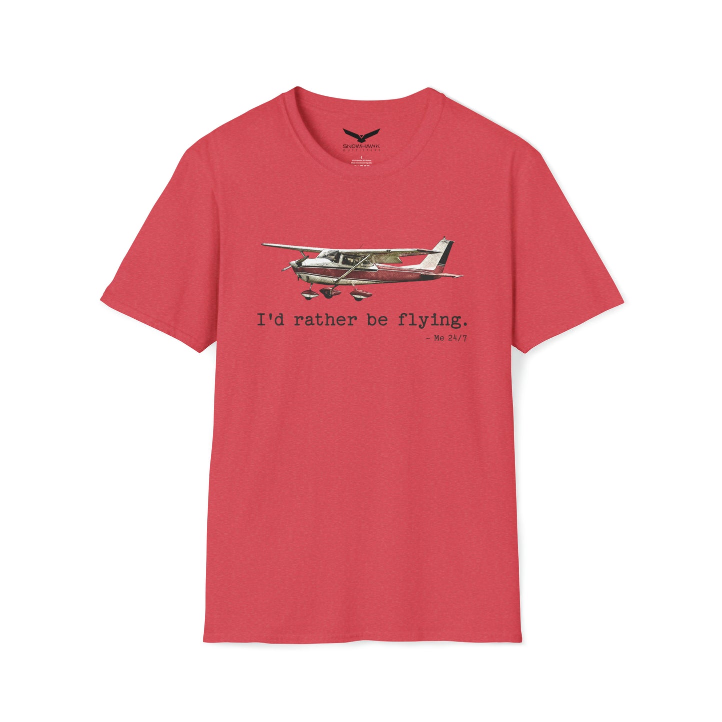 I'd Rather Be Flying 24/7 Unisex Softstyle T-Shirt