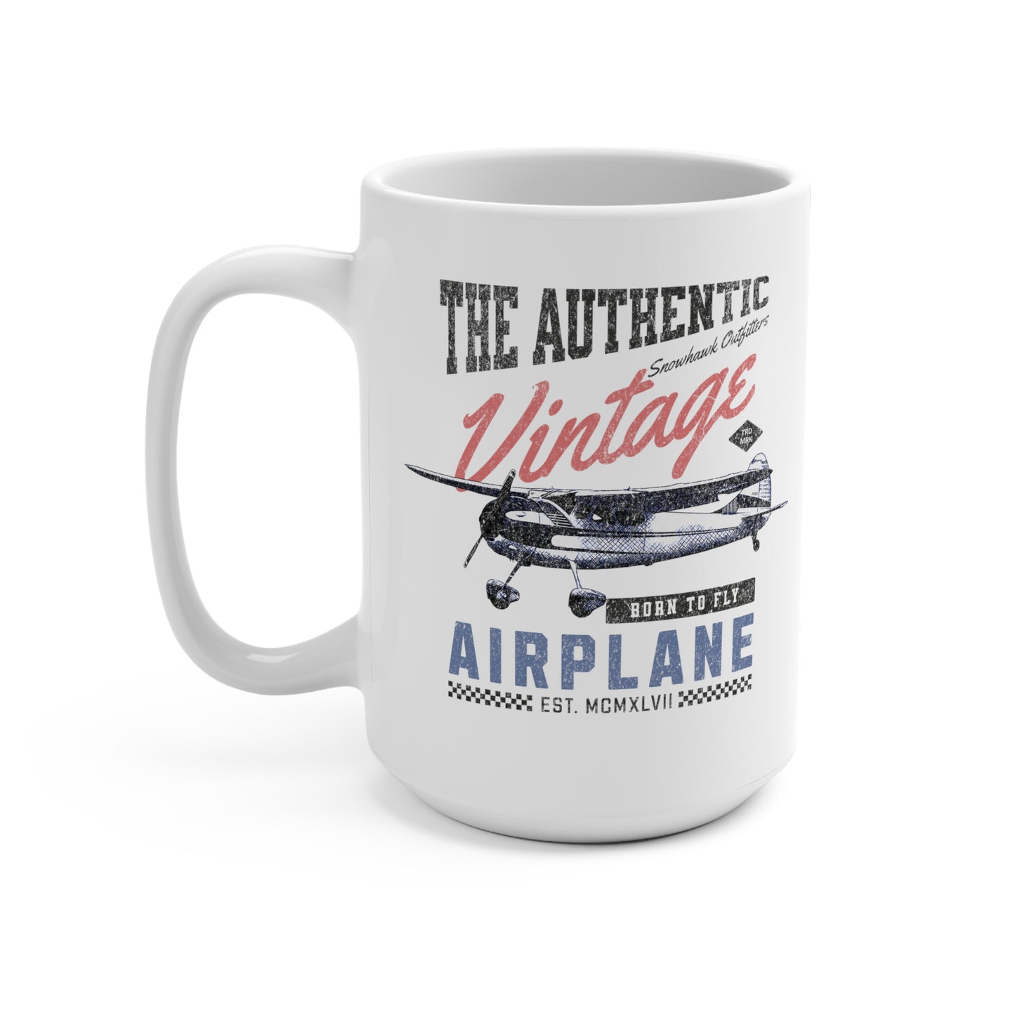 Born To Fly Authentic Vintage Airplane Mug 15oz